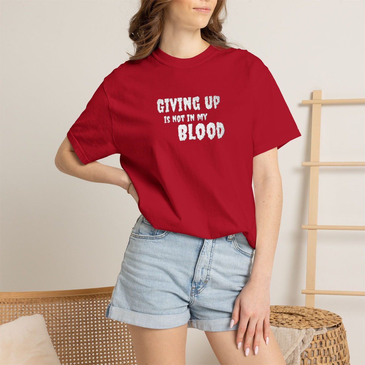 Giving Up Is Not In My Blood T-Shirt — Motivational Graphic Tee Printify