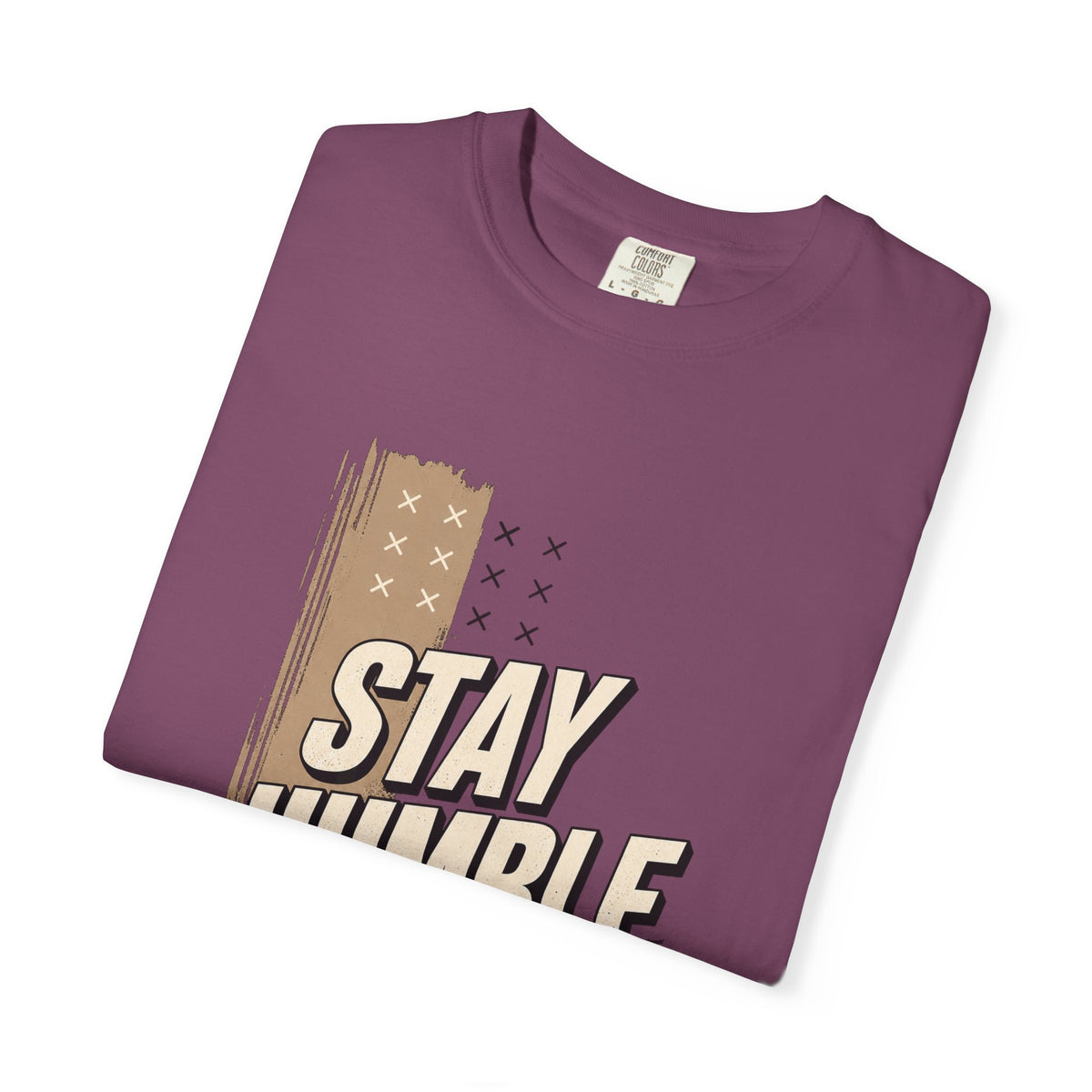 Stay Humble T-Shirt — Vintage Military Green Graphic Tee Printify
