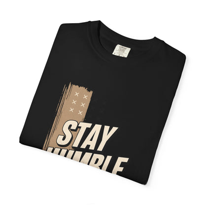 Stay Humble T-Shirt — Vintage Military Green Graphic Tee Printify