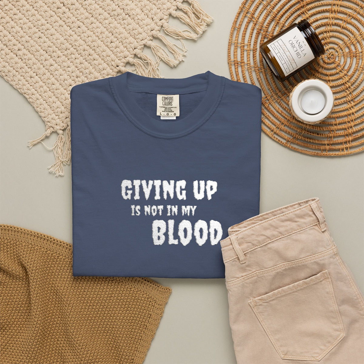 Giving Up Is Not In My Blood T-Shirt — Motivational Graphic Tee Printify
